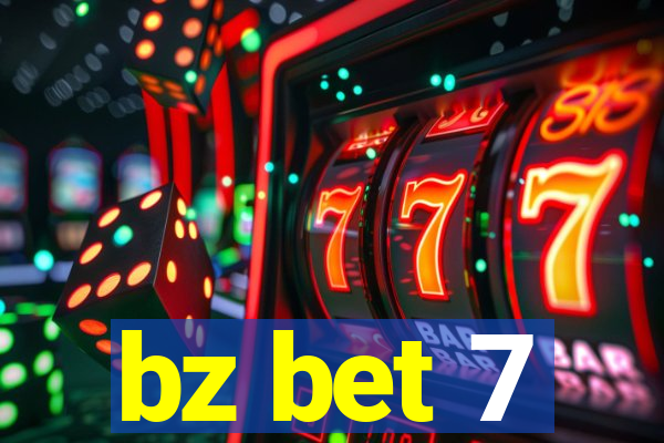 bz bet 7
